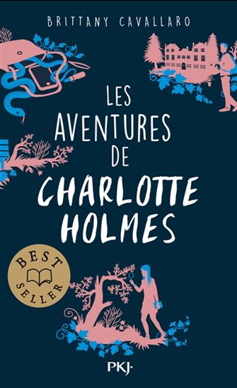 Les Aventures de Charlotte Holmes #01 - BRITTANY CAVALLARO