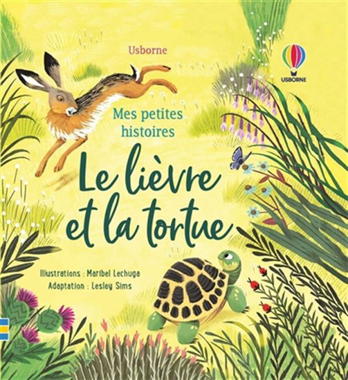 Le Lièvre et la tortue - LESLEY SIMS - MARIBEL LECHUGA