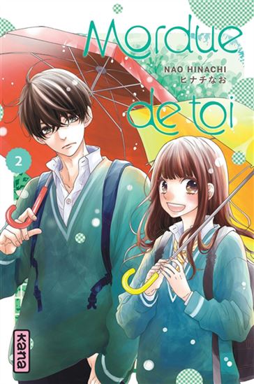 Mordue de toi #02 - NAO HINACHI