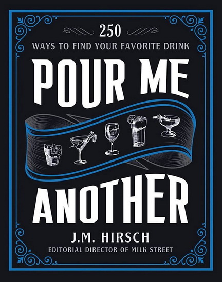 Pour Me Another - J M HIRSCH