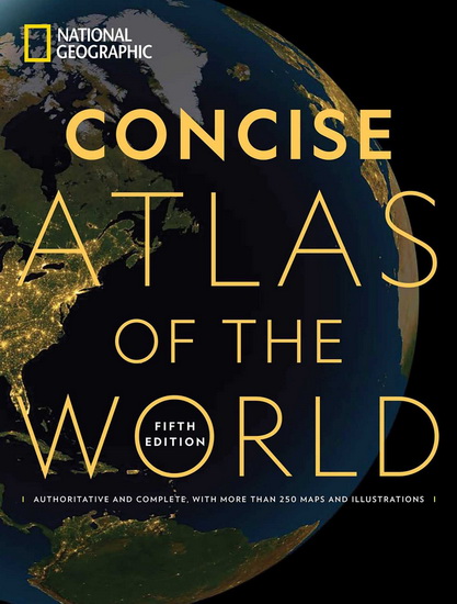 National Geographic Concise Atlas of the World, 5th edition - COLLECTIF