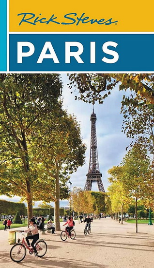 Rick Steves Paris - RICK STEVES - STEVE SMITH