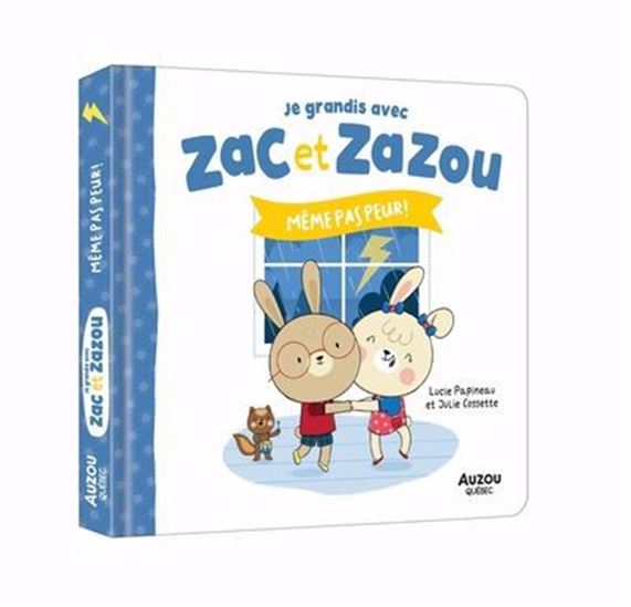 Même pas peur ! - LUCIE PAPINEAU - JULIE COSSETTE