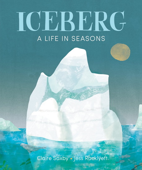 Iceberg - CLAIRE SAXBY - JESS RACKLYEFT