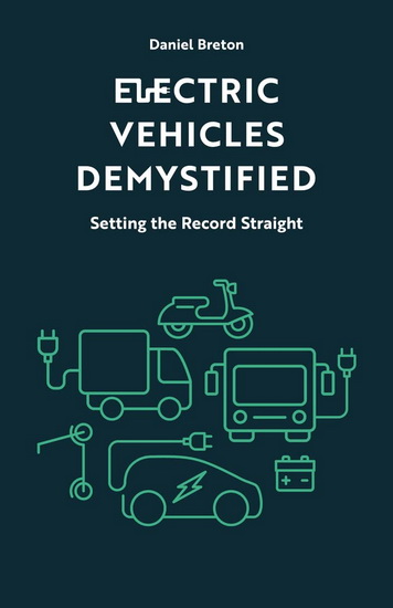 Electric Vehicles Demystified - DANIEL BRETON