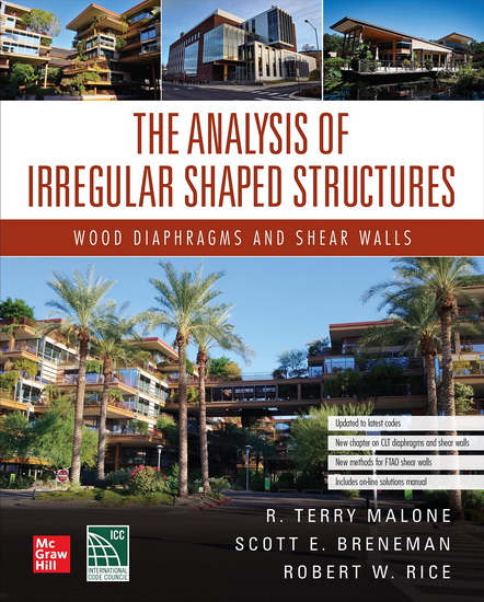 The Analysis of Irregular Shaped Structures: Wood Diaphragms and Shear Walls, Second Edition - TERRY R MALONE