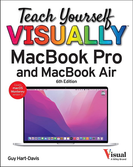 Teach Yourself VISUALLY MacBook Pro & MacBook Air - GUY HART–DAVIS
