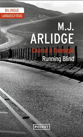 Course à l'aveugle/Running blind - M J ARLIDGE