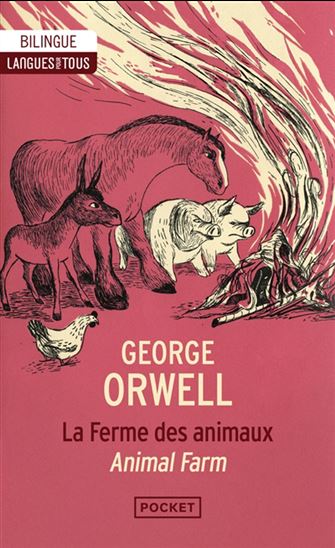 La Ferme des animaux/Animal farm - GEORGE ORWELL