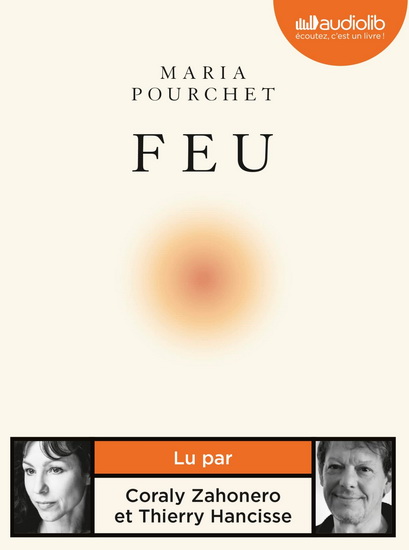 Feu (CD MP3 : 6 h 06 min) - MARIA POURCHET