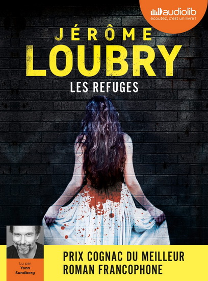 Les Refuges (CD MP3 : 9 h 27 min) - JÉRÔME LOUBRY