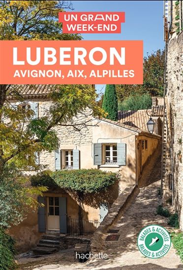 Luberon, Avignon, Aix, Alpilles - PEGGY DION