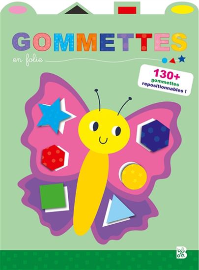 Gommettes en folie : papillon : 130 + gommettes repositionnables ! - COLLECTIF