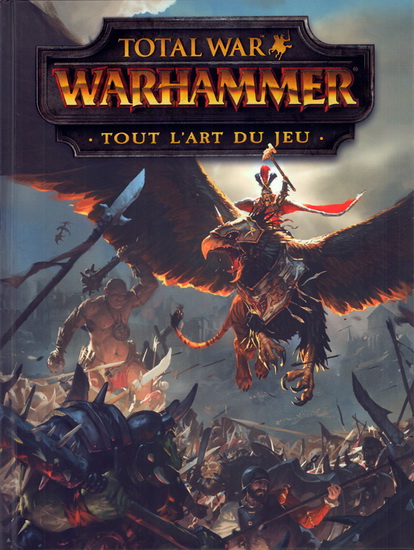 Total war : Warhammer : tout l&#39;art du jeu - PAUL DAVIES