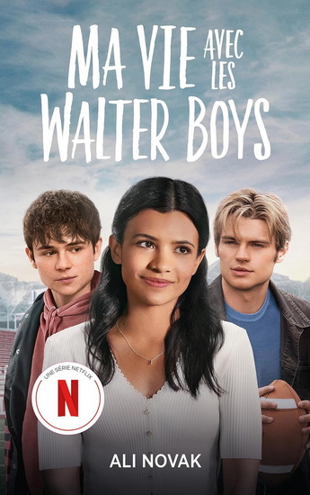 Ma vie avec les Walter boys - ALI NOVAK