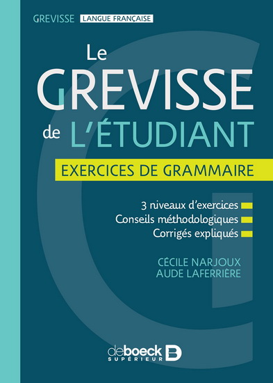 Le Grevisse de l&#39;étudiant : exercices de grammaire - AUDE LAFERRIÈRE - CÉCILE NARJOUX