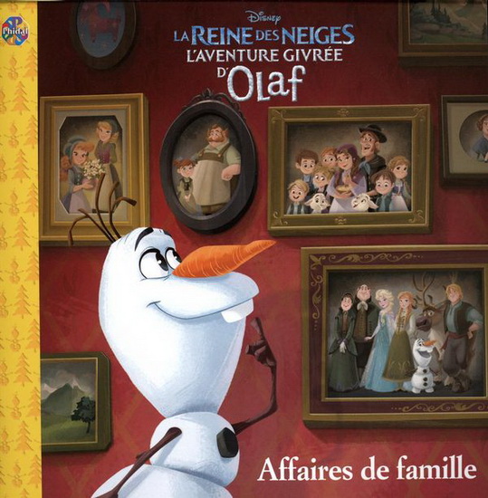 La Disney Reine des neiges : Affaires de famille N. éd. - COLLECTIF