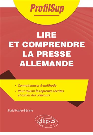 Lire et comprendre la presse allemande - SIGRID HASLER-BÉCANE