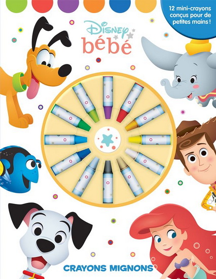Disney bébé N. éd. : crayons mignons - COLLECTIF