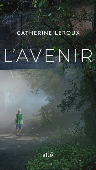 L&#39;Avenir - CATHERINE LEROUX