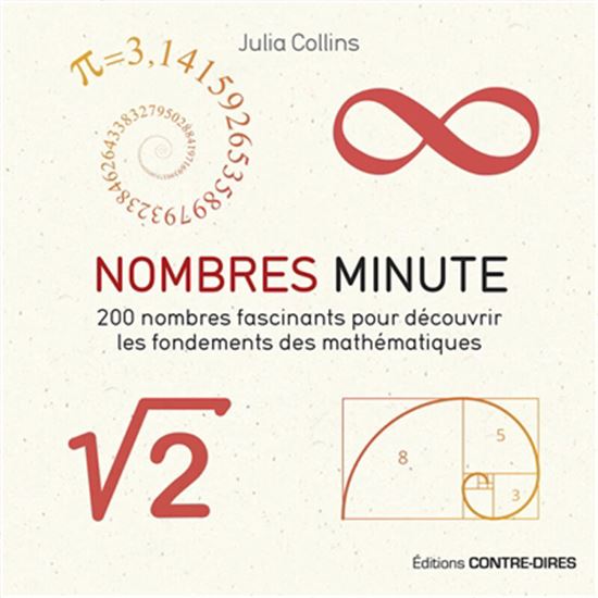 Nombres minute : 200 nombres fascinants pour découvrir les fondements des mathématiques - JULIA COLLINS