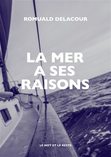 La Mer a ses raisons - ROMUALD DELACOUR