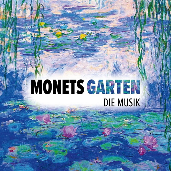 Monets Garten - COMPILATION CLASSIQUE