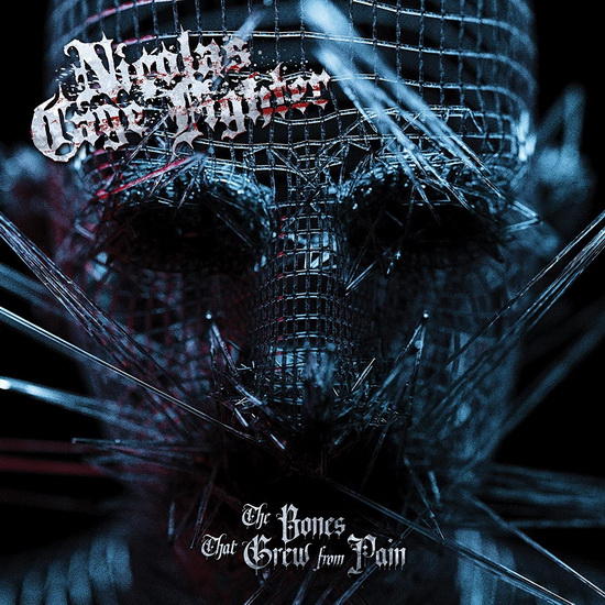 The Bones That Grew From Pain - NICOLAS CAGE FIGHTER