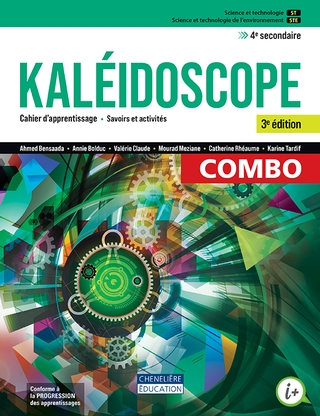 Kaléidoscope : ST-STE, 4e secondaire : combo Cahier d&#39;apprentissage en version imprimée ET numérique 3e éd. - COLLECTIF