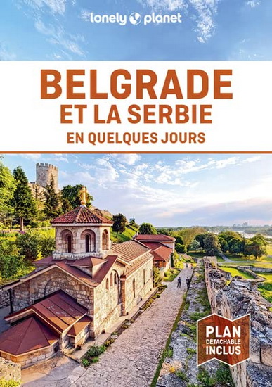 Belgrade et la Serbie en quelques jours - COLLECTIF