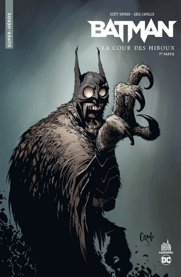 Batman : la cour des hiboux 1re partie - SCOTT SNYDER - GREG CAPULLO