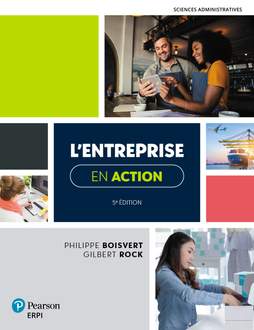 L&#39;Entreprise en action 5e éd. - PHILIPPE BOISVERT - GILBERT ROCK