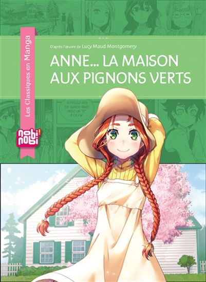 Anne... la maison aux pignons verts - CRYSTAL S CHAN - LUCY MAUD MONTGOMERY
