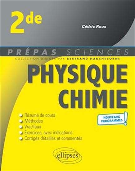 Physique-chimie - Seconde - Nouveaux programmes - CÉDRIC ROUX