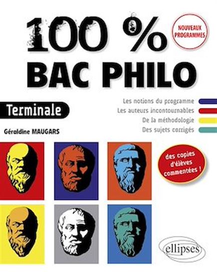 100% Bac Philo. Terminale - GERALDINE MAUGARS