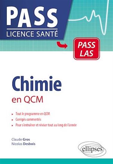 Chimie en QCM - NICOLAS DESBOIS - CLAUDE GROS
