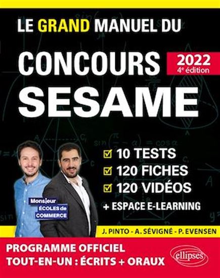 Le Grand Manuel du concours SESAME 2022 (Programme officiel : écrits + oraux) - PAUL EVENSEN - JOACHIM PINTO - SÉVIGNÉ