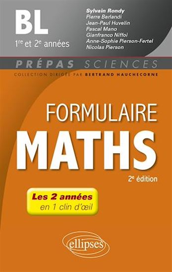 Formulaire Mathématiques - BL 1re et 2e années - 2e édition - SYLVAIN RONDY (SOUS LA COORD. DE)