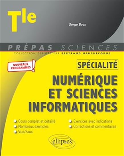 Spécialité Numérique et sciences informatiques - Terminale - nouveaux programmes - SERGE BAYS