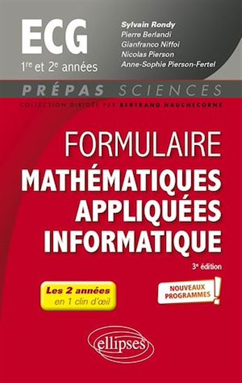 Formulaire Mathématiques appliquées - Informatique - ECG 1re et 2e années - Programme 2022 - PIERRE BERLANDI - GIANFRANCO NIFFOI - PI