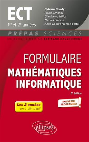 Formulaire Mathématiques - Informatique - ECT 1re et 2e années - Programme 2022 - PIERRE BERLANDI - GIANFRANCO NIFFOI - PI