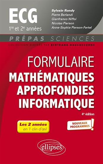 Formulaire Mathématiques approfondies - Informatique - ECG 1re et 2e années - Programme 2022 - PIERRE BERLANDI - GIANFRANCO NIFFOI - PI