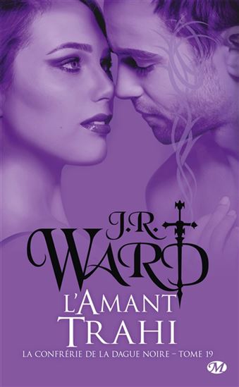 L'Amant trahi #19 - J R WARD