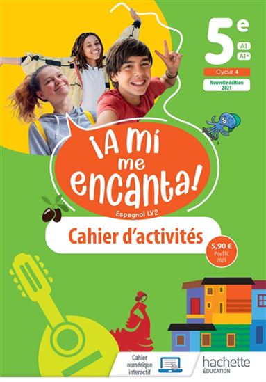 A mi me encanta ! espagnol LV2 5e, A1-A1+, cycle 4 2021 - COLLECTIF
