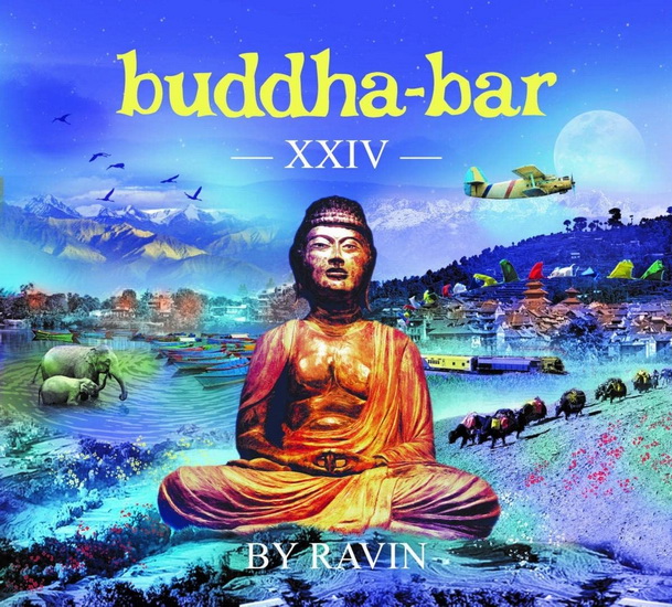 Buddha-Bar - XXIV - COMPILATION