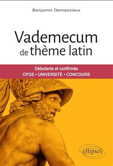 Vademecum de thème latin - BENJAMIN DEMASSIEUX