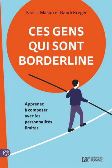 Ces gens qui sont borderline N. éd. - PAUL T MASON - RANDI KREGER