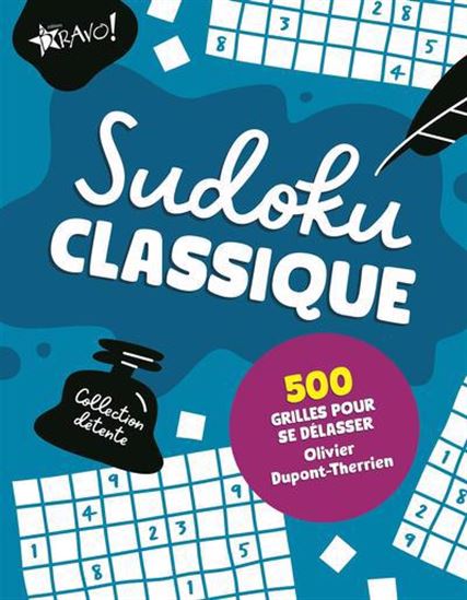 Sudokus classiques : 500 grilles - OLIVIER DUPONT-THÉRRIEN