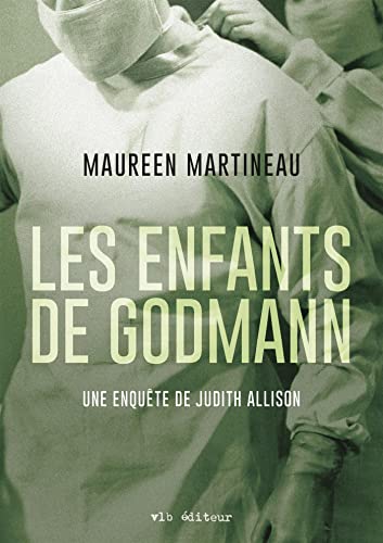 Les Enfants de Godmann - MAUREEN MARTINEAU