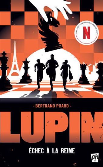 Lupin : échec à la reine - BERTRAND PUARD
